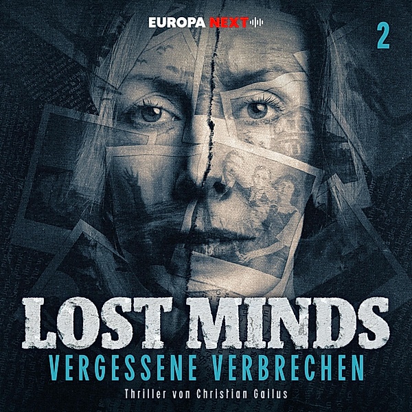Lost Minds - 2 - Folge 2: Die flüsternde Stimme des Todes, Christian Gailus