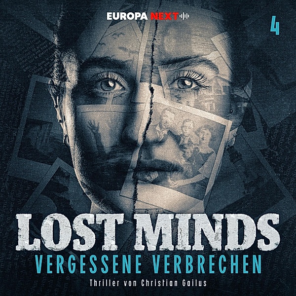 Lost Minds - 4 - Folge 4: Mord ohne Erinnerung, Christian Gailus