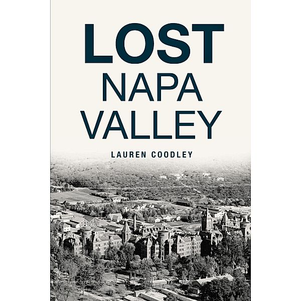 Lost Napa Valley, Lauren Coodley