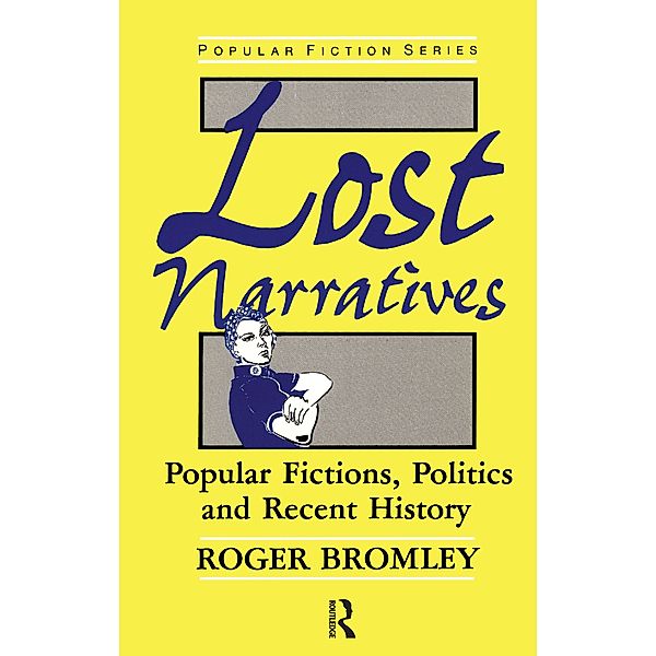 Lost Narratives, Roger Bromley