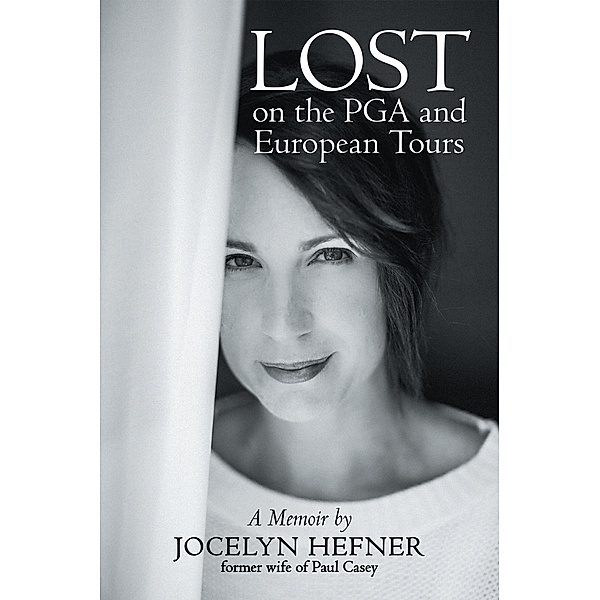 Lost on the Pga and European Tours, Jocelyn Hefner