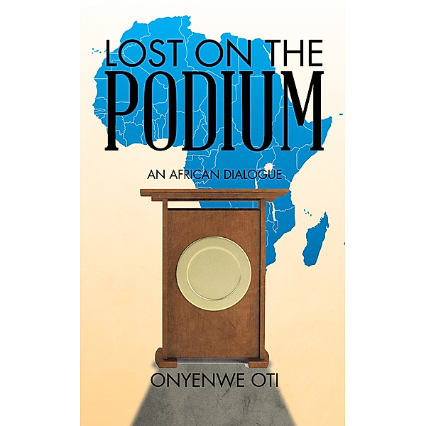 Lost on the Podium, Onyenwe Oti