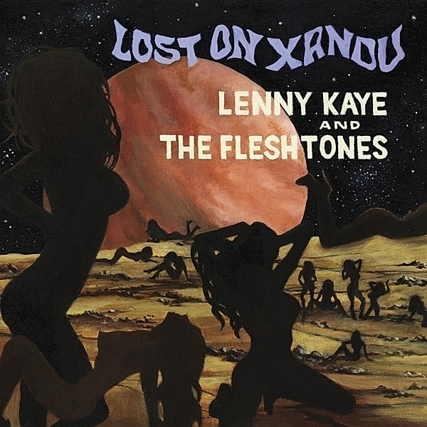 Lost On Xandu, Lenny Kaye & the Fleshtones