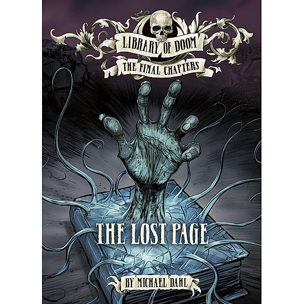 Lost Page / Raintree Publishers, Michael Dahl