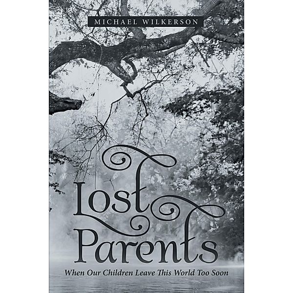 Lost Parents, Michael Wilkerson
