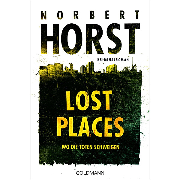 Lost Places, Norbert Horst