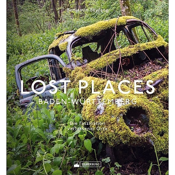 Lost Places Baden-Württemberg, Benjamin Seyfang