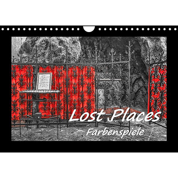 Lost Places - Farbenspiele (Wandkalender 2023 DIN A4 quer), Bettina Hackstein