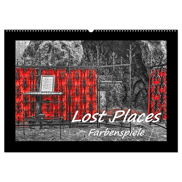 Lost Places - Farbenspiele (Wandkalender 2024 DIN A2 quer), CALVENDO Monatskalender, Bettina Hackstein