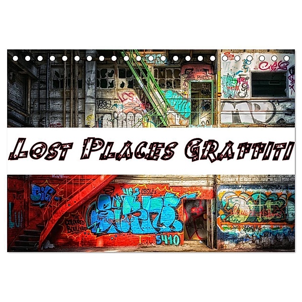 Lost Places Graffiti (Tischkalender 2024 DIN A5 quer), CALVENDO Monatskalender, BTC Wallets