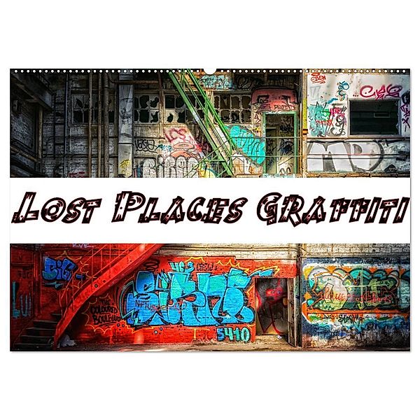 Lost Places Graffiti (Wandkalender 2024 DIN A2 quer), CALVENDO Monatskalender, BTC Wallets