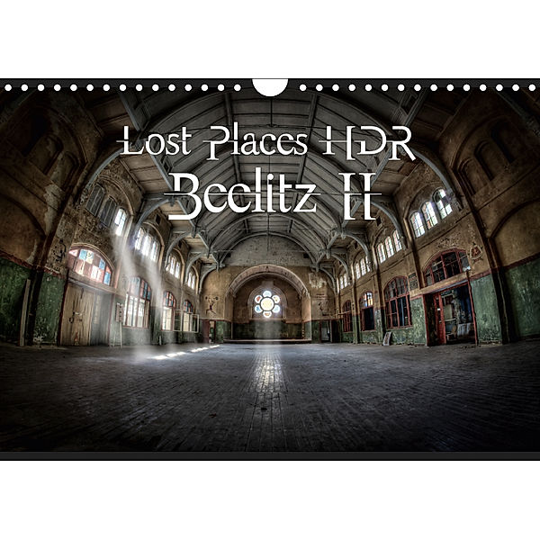 Lost Places HDR Beelitz II (Wall Calendar 2019 DIN A4 Landscape), Stanislaw s Photography