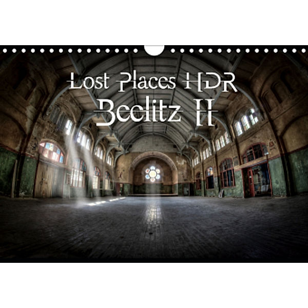 Lost Places HDR Beelitz II (Wall Calendar 2021 DIN A4 Landscape), Stanislaw s Photography