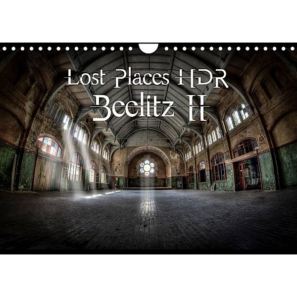 Lost Places HDR Beelitz II (Wall Calendar 2023 DIN A4 Landscape), Stanislaw´s Photography