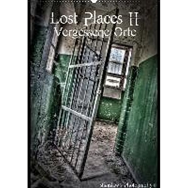 Lost Places II, Vergessene Orte (Wandkalender 2015 DIN A2 hoch), Stanislaw s Photography