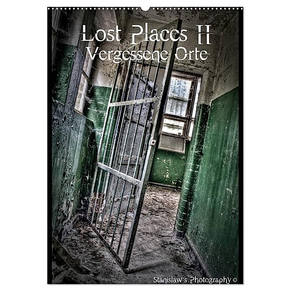 Lost Places II, Vergessene Orte (Wandkalender 2024 DIN A2 hoch), CALVENDO Monatskalender, Stanislaw´s Photography