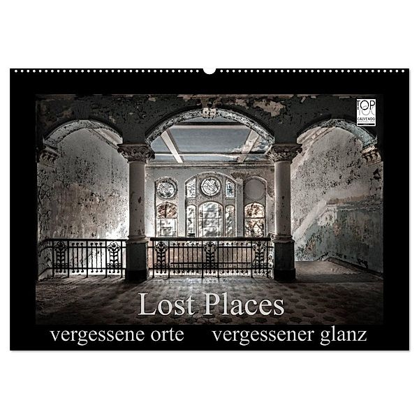 Lost Places - vergessene orte vergessener glanz (Wandkalender 2024 DIN A2 quer), CALVENDO Monatskalender, Oliver Jerneizig