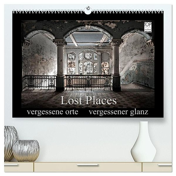 Lost Places - vergessene orte vergessener glanz (hochwertiger Premium Wandkalender 2024 DIN A2 quer), Kunstdruck in Hochglanz, Oliver Jerneizig