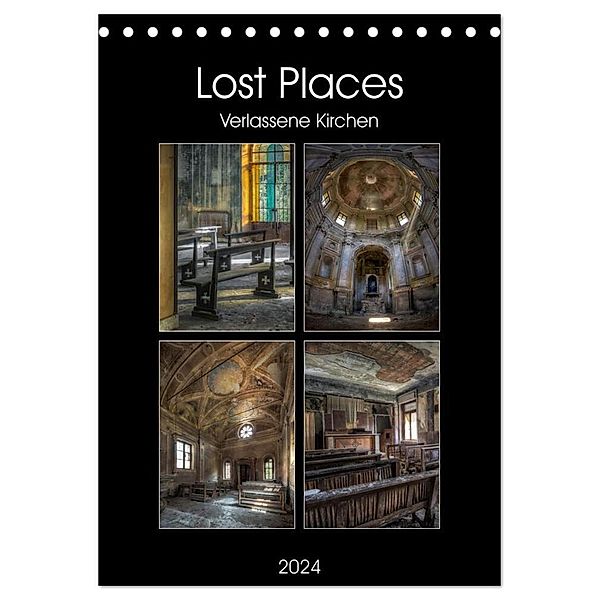 Lost Places - Verlassene Kirchen (Tischkalender 2024 DIN A5 hoch), CALVENDO Monatskalender, Carina Buchspies