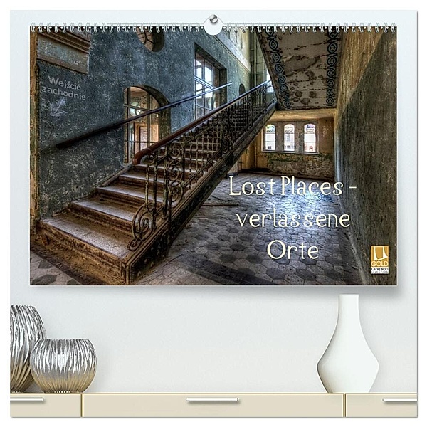 Lost Places - Verlassene Orte (hochwertiger Premium Wandkalender 2024 DIN A2 quer), Kunstdruck in Hochglanz, Carina Buchspies