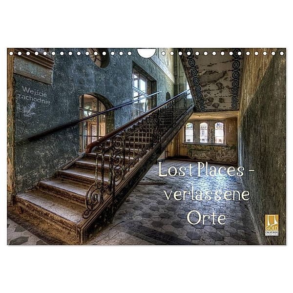 Lost Places - Verlassene Orte (Wandkalender 2024 DIN A4 quer), CALVENDO Monatskalender, Carina Buchspies