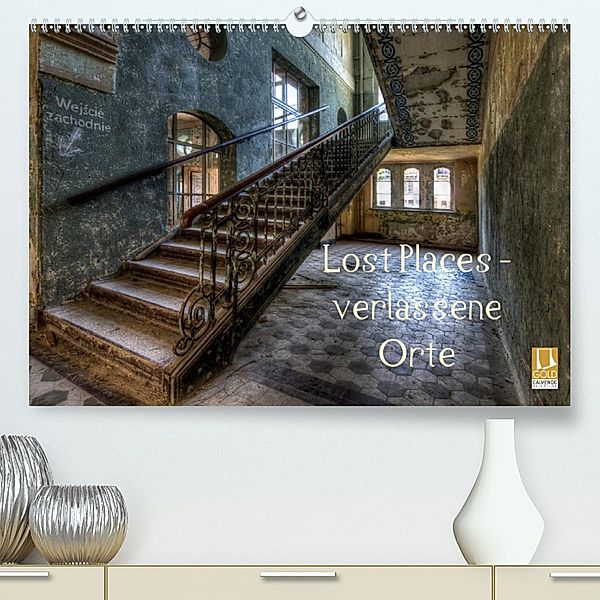Lost Places - Verlassene Orte(Premium, hochwertiger DIN A2 Wandkalender 2020, Kunstdruck in Hochglanz), Carina Buchspies
