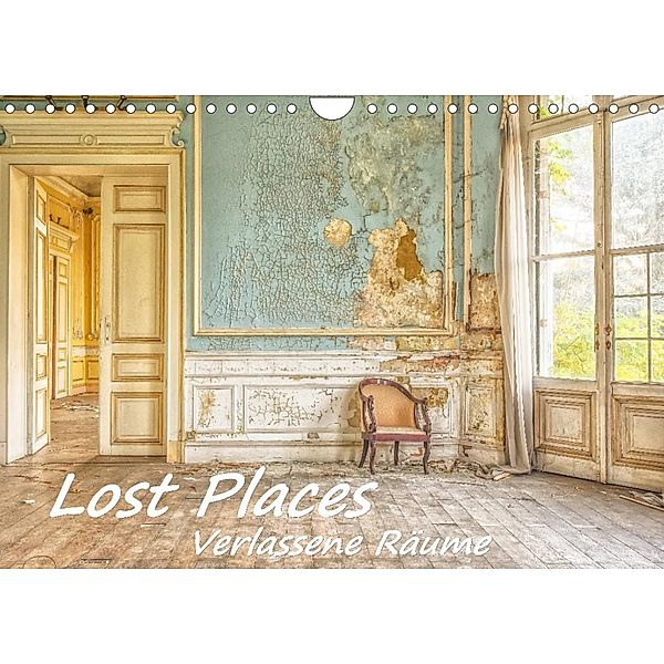 Lost Places - Verlassene Räume (Wandkalender 2023 DIN A4 quer), Bettina Hackstein