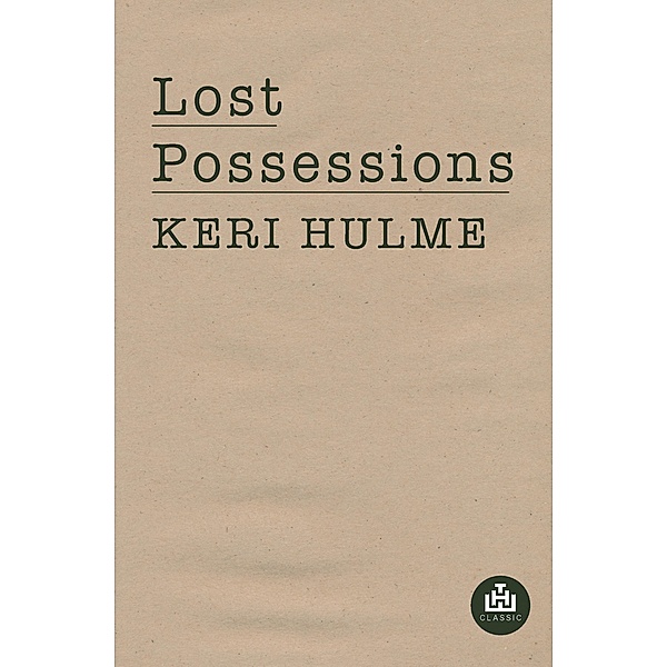 Lost Possessions, Keri Hulme