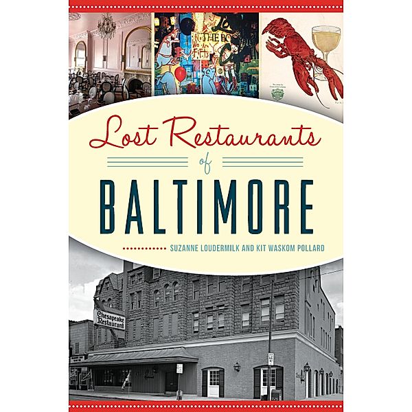 Lost Restaurants of Baltimore, Suzanne Loudermilk