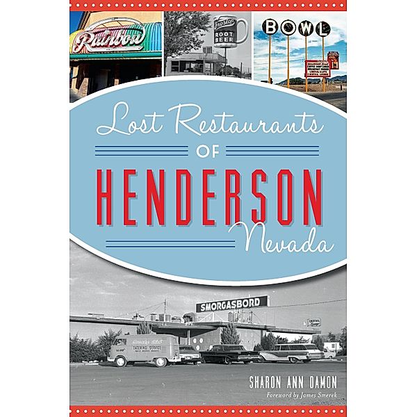 Lost Restaurants of Henderson, Nevada, Sharon Ann Damon