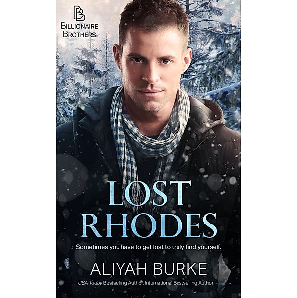 Lost Rhodes / Billionaire Brothers Bd.2, Aliyah Burke