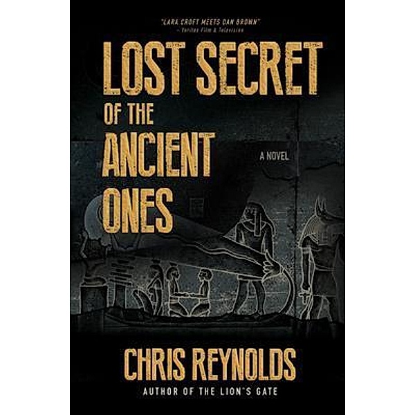 Lost Secret of the Ancient Ones / The Manna Chronicles Bd.1, Chris Reynolds