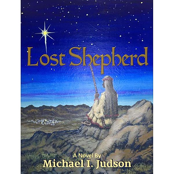 Lost Shepherd, Michael I. Judson