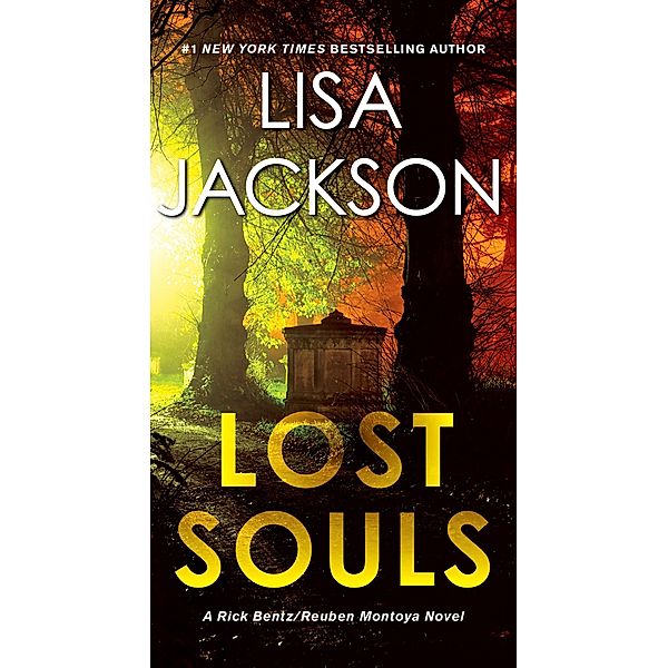 Lost Souls / A Bentz/Montoya Novel, Lisa Jackson