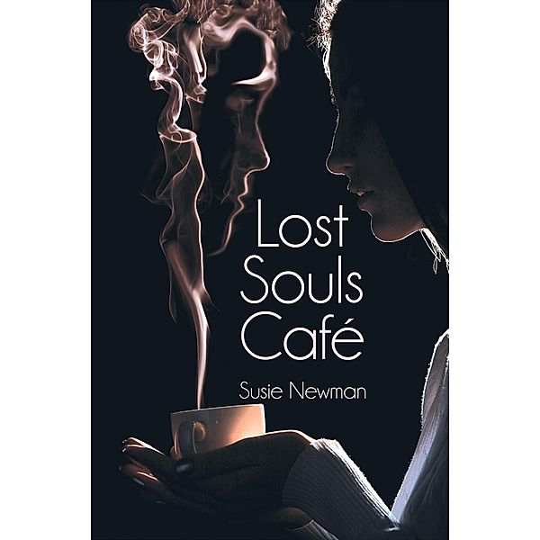 Lost Souls Café, Susie Newman