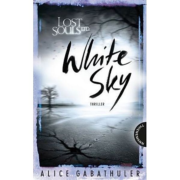 Lost Souls Ltd. Band 3: White Sky, Alice Gabathuler