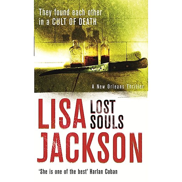 Lost Souls / New Orleans thrillers Bd.5, Lisa Jackson