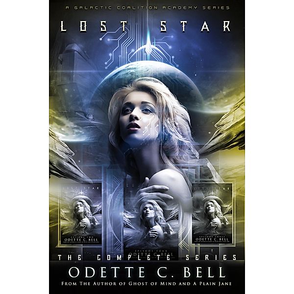 Lost Star: The Complete Series, Odette C. Bell