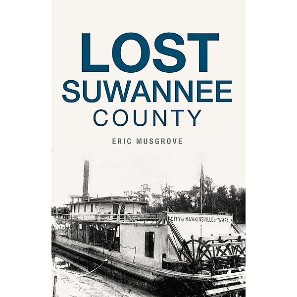 Lost Suwannee County, Eric Musgrove
