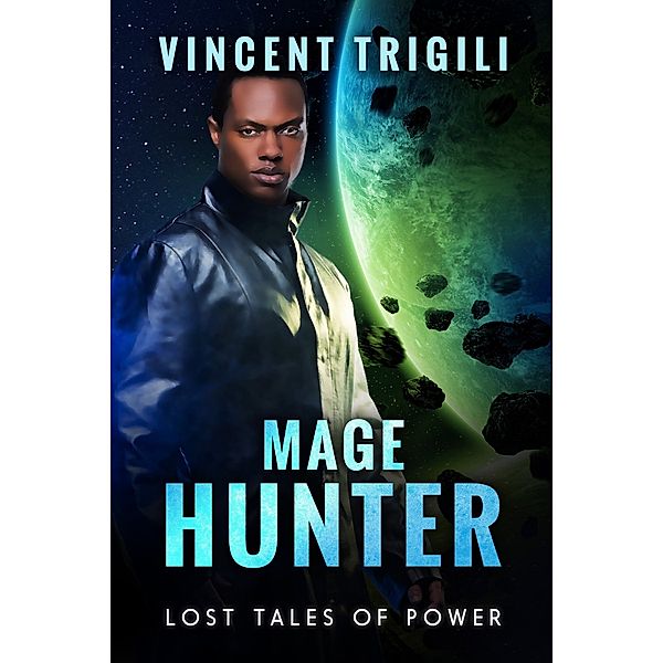 Lost Tales of Power: Mage Hunter, Vincent Trigili