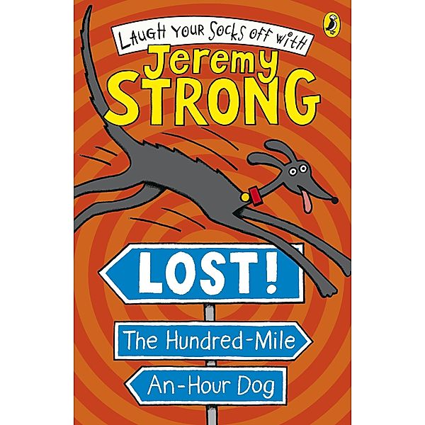 Lost! The Hundred-Mile-An-Hour Dog, Jeremy Strong