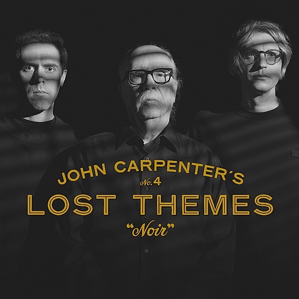 LOST THEMES IV: NOIR, John Carpenter