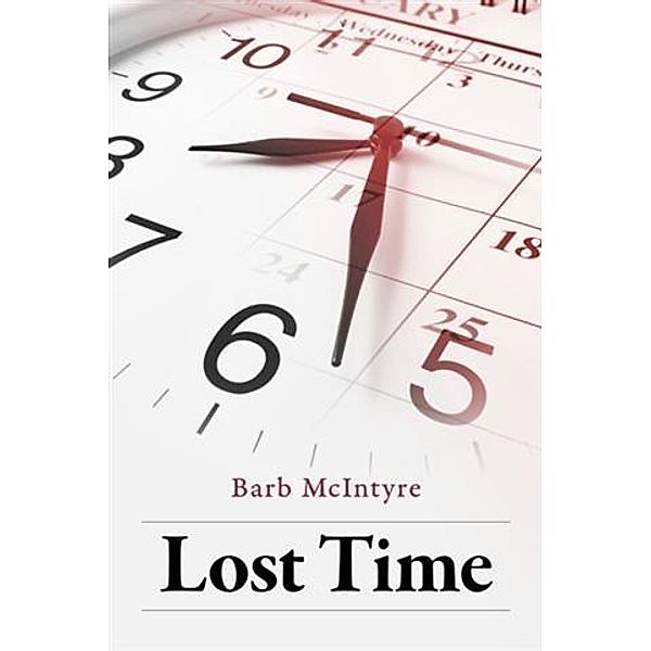 Lost Time, Barb McIntyre