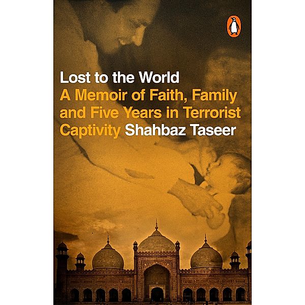 Lost to the World, Shahbaz Taseer