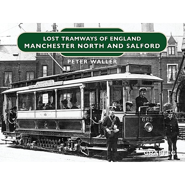 Lost Tramways of England, Peter Waller