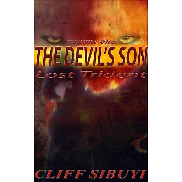 Lost Trident (The Devil's Son, #1), Cliff Sibuyi