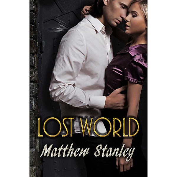 Lost World, Matthew Stanley