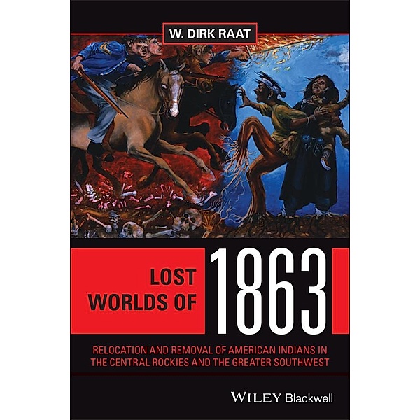 Lost Worlds of 1863, W. Dirk Raat