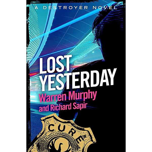 Lost Yesterday / The Destroyer Bd.65, Richard Sapir, Warren Murphy