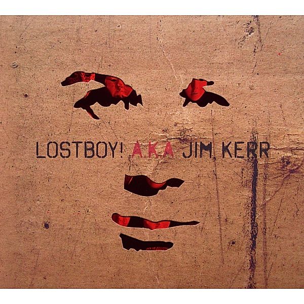 Lostboy! A.K.A.Jim Kerr (Deluxe Edition), LostBoy! A.K.A.Jim Kerr